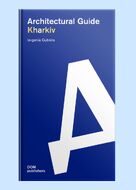 Архітектурний путівник. Харків